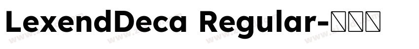 LexendDeca Regular字体转换
